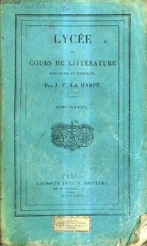 Bild des Verkufers fr LYCEE OU COURS DE LITTERATURE ANCIENNE ET MODERNE - TOME 1 . zum Verkauf von Le-Livre