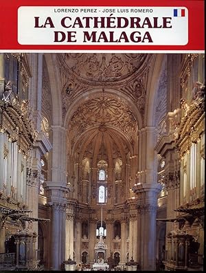 Imagen del vendedor de La cathdrale de Malaga a la venta por Librairie Le Nord