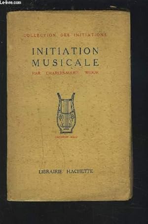 Seller image for INITIATION MUSICALE - COLLECTION DES INITIATIONS. for sale by Le-Livre