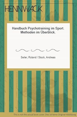 Seller image for Handbuch Psychotraining im Sport. Methoden im berblick. for sale by HENNWACK - Berlins grtes Antiquariat