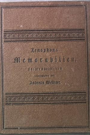 Imagen del vendedor de Xenophons Memorabilien fr den Schulgebrauch a la venta por books4less (Versandantiquariat Petra Gros GmbH & Co. KG)