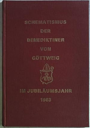 Imagen del vendedor de Schematismus der Benediktiner von G�ttweig im Jubil�umsjahr 1983 a la venta por books4less (Versandantiquariat Petra Gros GmbH & Co. KG)