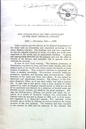 Immagine del venditore per The Celbration of the Centenary of the Army Medical Library 1836-November 16th-1936; Reprinted from the Army Medical Bulletin, No. 37; venduto da books4less (Versandantiquariat Petra Gros GmbH & Co. KG)