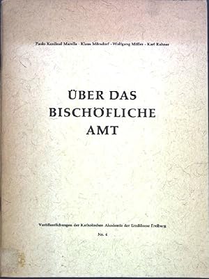 Bild des Verkufers fr ber das bischfliche Amt : Festakademie anl. des 60. Geburtstages Seiner Exzellenz des hochwrdigsten Herrn Erzbischofs von Freiburg DDr. Hermann Schufele; Verffentlichungen der Kath. Akademie der Erzdizese Freiburg, Nr. 4; zum Verkauf von books4less (Versandantiquariat Petra Gros GmbH & Co. KG)