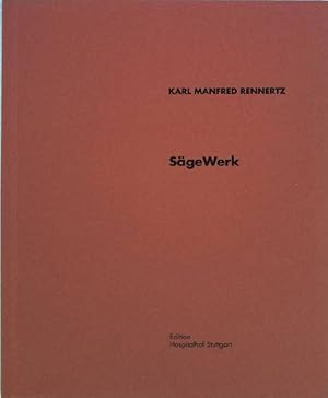 Seller image for SgeWerk : anlsslich der Ausstellung Karl Manfred Rennertz - SgeWerk, Skulptur und Farbe, 24.9. - 24.10.2004, Hospitalhof Stuttgart; for sale by books4less (Versandantiquariat Petra Gros GmbH & Co. KG)