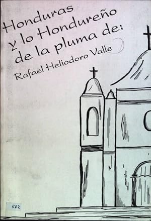 Imagen del vendedor de Honduras y lo hondureno de la pluma a la venta por books4less (Versandantiquariat Petra Gros GmbH & Co. KG)