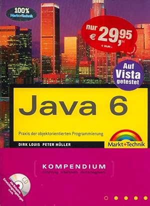 Seller image for Java 6 . Praxis der objektorientierten Programmierung. Kompendium. for sale by Versandantiquariat Boller