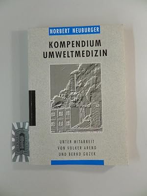 Bild des Verkufers fr Kompendium Umweltmedizin. zum Verkauf von Druckwaren Antiquariat