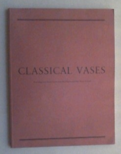 Classical vases Excluding Attic Black-Figure, Attic Red-Figure and Attic White Ground.