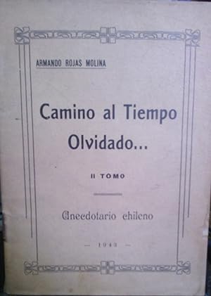 Image du vendeur pour Camino al tiempo olvidado. Leyendas chilenas. 2 Tomos mis en vente par Librera Monte Sarmiento