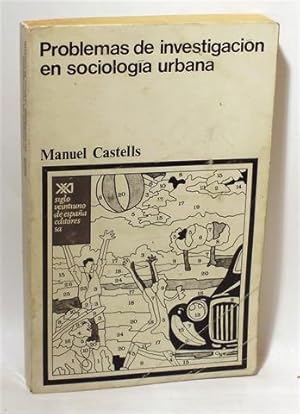 PROBLEMAS DE INVESTIGACIÓN EN SOCIOLOGÍA URBANA