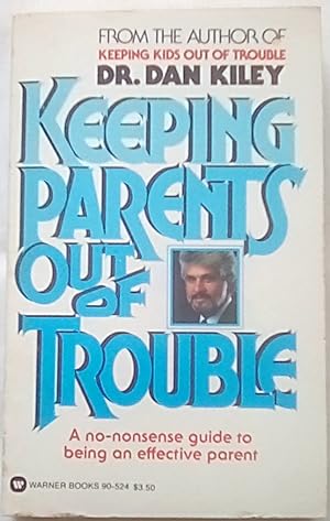 Seller image for Keeping Parents Out of Trouble for sale by P Peterson Bookseller