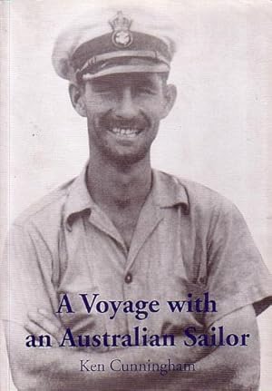 Seller image for A VOYAGE WITH AN AUSTRALIAN SAILOR - A Collection of Notes and Anecdotes for sale by Jean-Louis Boglio Maritime Books