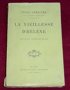 Image du vendeur pour LA VIEILLESSE D'HELENE - Nouveaux contes en marge mis en vente par LE BOUQUINISTE
