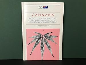 Cannabis: A Review of Some Important National Inquiries and Significant Research Reports