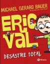 Seller image for Eric Val : desastre total for sale by Agapea Libros