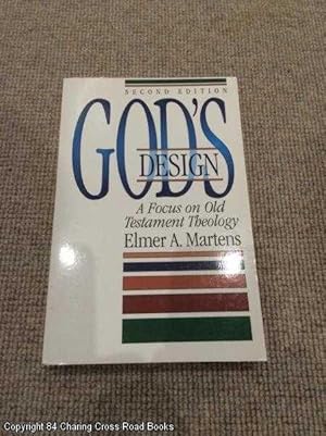 God's Design: Focus on Old Testament Theology (2nd Edition 1994 paperback)