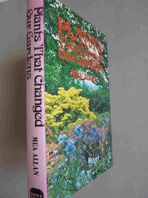 Seller image for Plants That Changed Our Gardens for sale by A.O'Neill