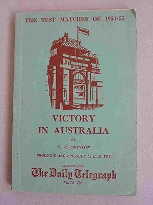 Victory in Australia - Test Matches of 1954 / 55