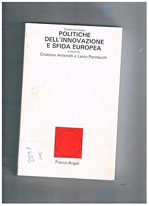 Seller image for Politiche dell'innovazione e sfida europea. for sale by Libreria Gull