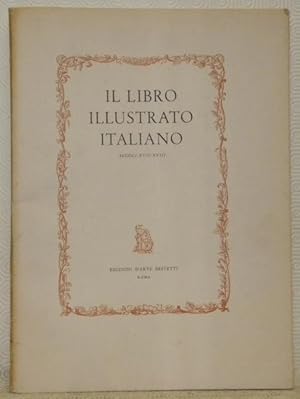 Bild des Verkufers fr Il libro illustrato italiano, secoli XVII - XVIII. zum Verkauf von Bouquinerie du Varis