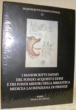 Bild des Verkufers fr I manoscritti datati del fondo acquisti e doni e dei fondi minori della Biblioteca Medicea Laurenziana di Firenze.Manoscritti datati d'Italia 12. zum Verkauf von Bouquinerie du Varis