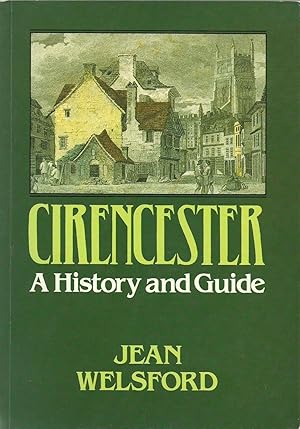 Image du vendeur pour Cirencester - A History and Guide mis en vente par Chaucer Head Bookshop, Stratford on Avon
