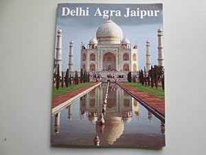 Seller image for Delhi, Agra, Jaipur for sale by Goldstone Rare Books