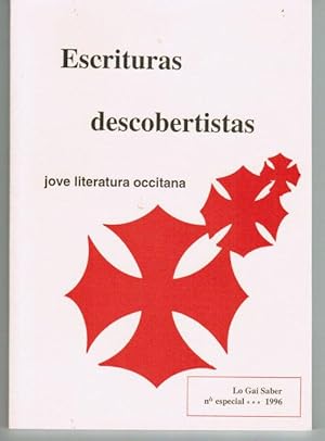 ESCRITURAS DESCOBERTISTAS JOVE LITERATURA OCCITANA ( Lo Gai Saber)