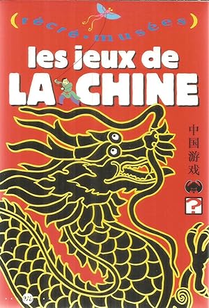 Seller image for Les jeux de La Chine for sale by Joie de Livre