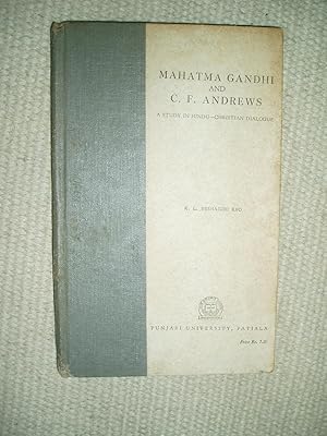 Mahatma Gandhi and C.F. Andrews : A Study in Hindu-Christian Dialogue