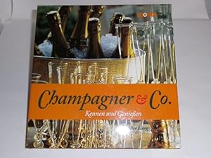 Seller image for Champagner & Co. Kennen und Genieen for sale by Der-Philo-soph