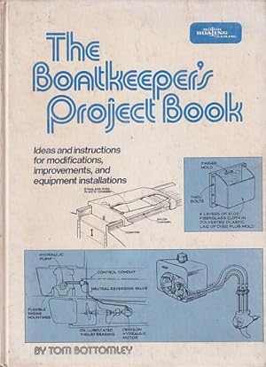 Seller image for THE BOATKEEPER'S PROJECT BOOK for sale by Jean-Louis Boglio Maritime Books