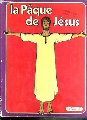 Bild des Verkufers fr LA BIBLE ALBUM N5 - LE PAQUE DE JESUS zum Verkauf von Le-Livre