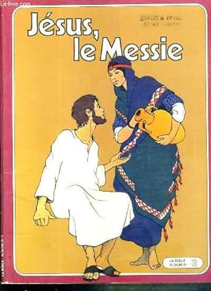 Bild des Verkufers fr LA BIBLE ALBUM N3 - JESUS, LE MESSIE zum Verkauf von Le-Livre