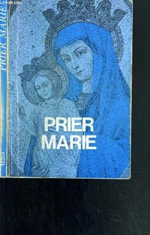 Bild des Verkufers fr PRIER MARIE zum Verkauf von Le-Livre