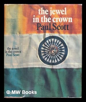 Seller image for The jewel in the crown : a novel / by Paul Scott for sale by MW Books Ltd.