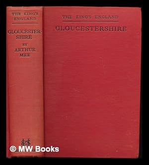 Seller image for Gloucestershire : the glory of the Cotswolds / edited by Arthur Mee for sale by MW Books Ltd.