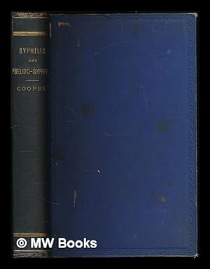 Seller image for Syphilis and pseudo-syphilis / by Alfred Cooper for sale by MW Books Ltd.