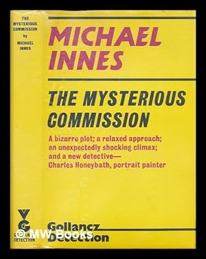 Seller image for The mysterious commission / by Michael Innes for sale by MW Books Ltd.