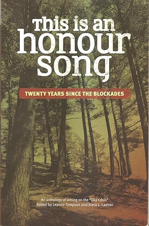 This is an Honour Song Twenty Years Since the Blockades