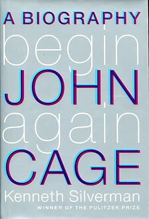 Immagine del venditore per Begin Again: A Biography of John Cage venduto da Dearly Departed Books