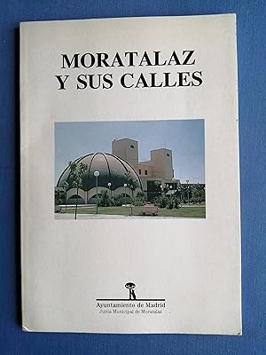 Moratalaz y sus calles