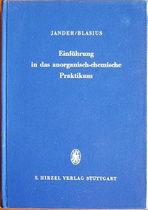 Einführung in das anorganisch-chemische Praktikum : (einschliessl. d. quantitativen Analyse). von...