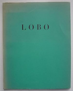 Lobo. Sculptures. Villand & Galanis, Paris Avril-Mai 1962.