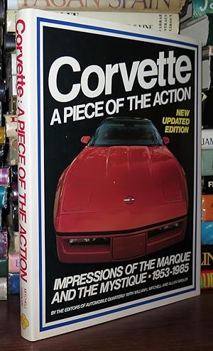 Seller image for CORVETTE A Piece of the Action--Impressions of the Marque and the Mystique, 1953-1985 (An Automobile Quarterly Library Series Book) for sale by Rare Book Cellar