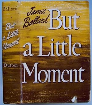 Seller image for But a Little Moment for sale by Shoestring Collectibooks