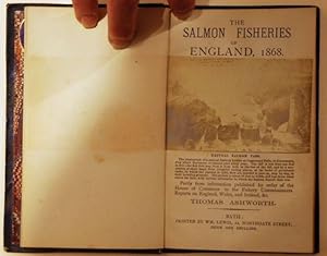 The Salmon Fisheries Of England, 1868. Partly from information published by order of the House of...