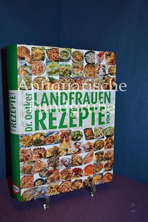 Image du vendeur pour Dr. Oetker Landfrauen-Rezepte von A - Z. [Red. Jasmin Gromzik , Miriam Krampitz] mis en vente par Antiquarische Fundgrube e.U.