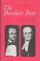 Imagen del vendedor de The Brothers Bent: Judge-Advocate Ellis Bent and Judge Jeffery Hart Bent a la venta por Hill End Books